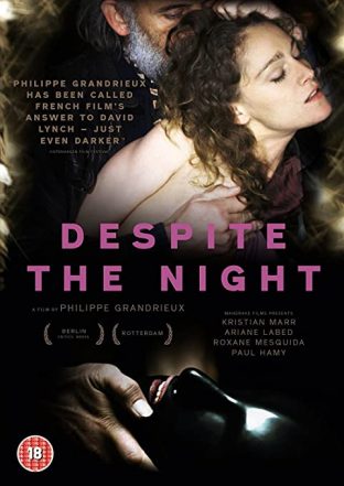 Malgre la nuit / Despite the Night / Apesar da Noite / Geceye Ragmen / Nepaisant nakties / Αν και νύχτα / Несмотря на ночь (2015)